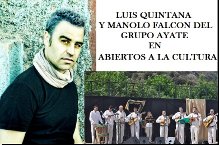 ‘Abiertos a la cultura’ Prog 16. Luis Quintana y el grupo Ayate