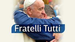 Fratelli Tutti, lunes a las 17.00 y jueves a las 11.00 h