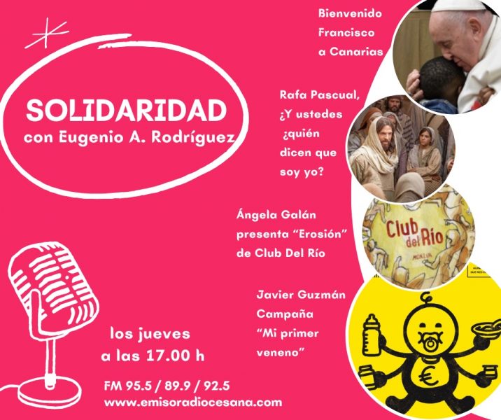 Emigración y el posible viaje de Papa Francisco a Canarias, en ‘Solidaridad’
